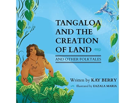 Livro Tangaloa and The Creation of Land and Other Folktales de Kay Berry (Inglês)