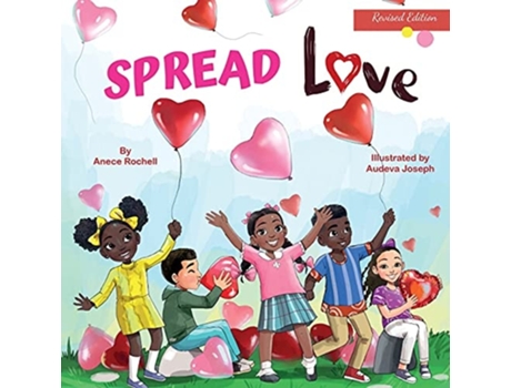 Livro Spread Love De Anece Rochell (inglês)