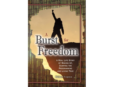 Livro A Burst For Freedom De Richard Ferguson (inglês)