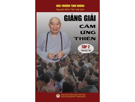 Livro Gi?ng Gi?i C?m ?ng Thiên - T?p 2 Lo?t Bài Gi?ng C?a Hòa Thu?ng T?nh Không De Hòa Thu?ng T?nh Không (inglês)