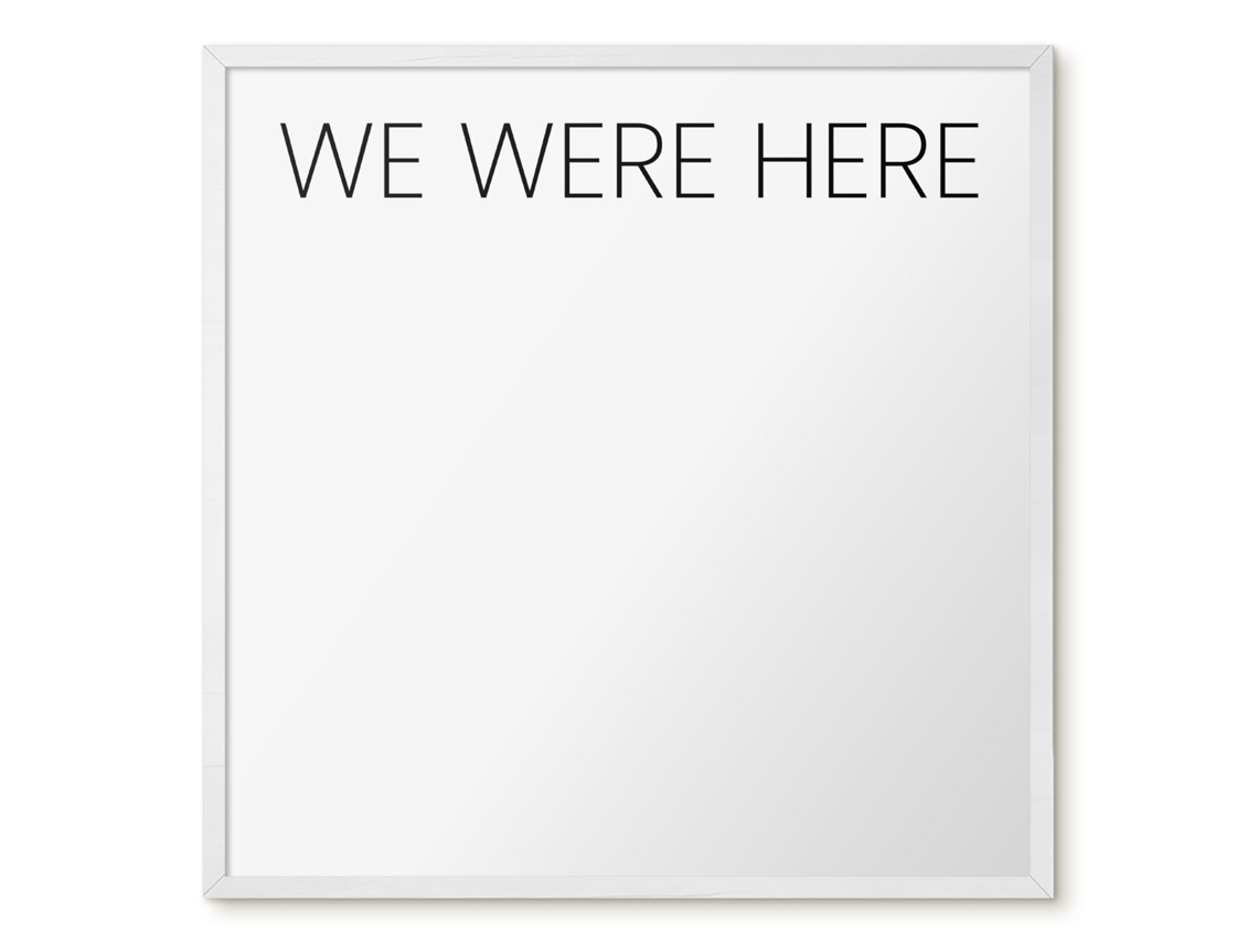 Magnetic Board We Were Here For The Living Room Espelharte (50x50 Cm)