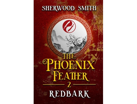 Livro The Phoenix Feather Ii Redbark De Sherwood Smith (inglês)