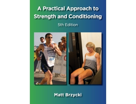 Livro A Practical Approach to Strength and Conditioning Matt Brzycki (Inglês)