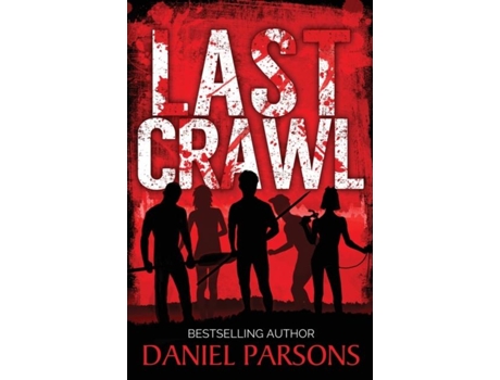 Livro Last Crawl De Daniel Parsons (inglês)