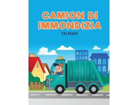 Livro Camion Di Immondizia Colorare De Coloring Pages For Kids (inglês)