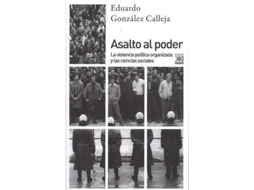 Livro Asalto Al Poder de Eduardo González Calleja (Espanhol)