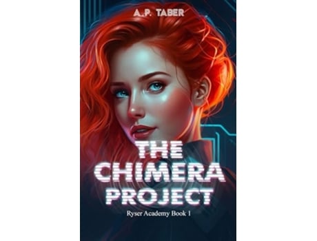 Livro The Chimera Project de AP Taber (Inglês)