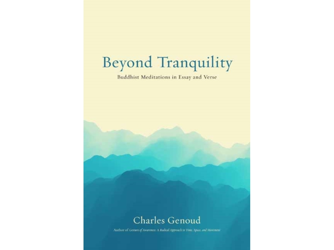 Livro Beyond Tranquility de Charles Genoud (Inglês)