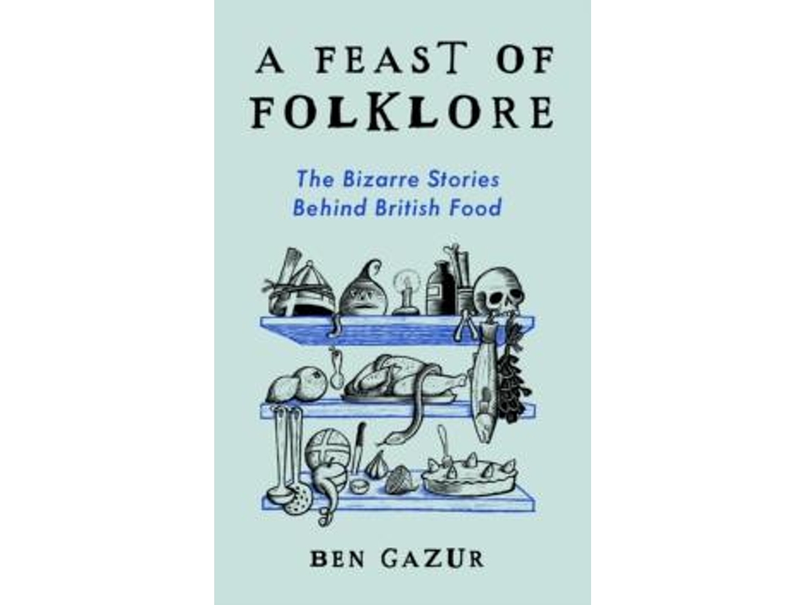 Livro A Feast Of Folklore De Ben Gazur (inglês)