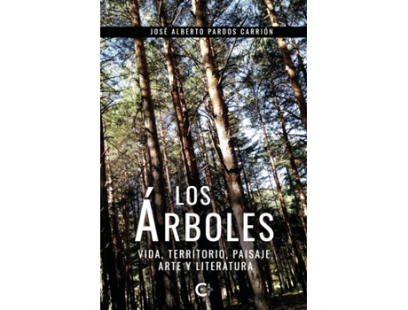 Livro Los árboles de José Alberto Pardos Carrión (Espanhol - 2020)