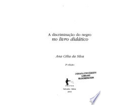 Livro DISCRIMINAÇAO DO NEGRO NO LIVRO DIDATICO, A de SILVA, ANA CELIA DA (Português do Brasil)