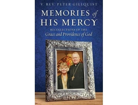 Livro Memories of His Mercy de Gillquist, Peter et al. (Inglês)