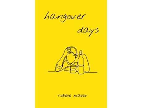 Livro hangover days de Robbie Masso (Inglês)