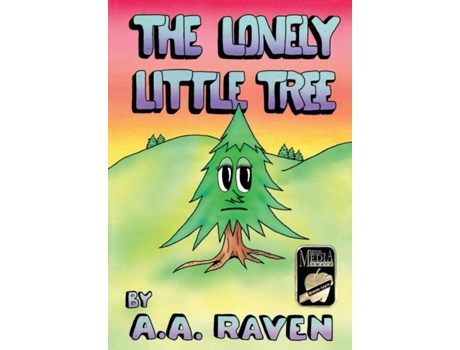 Livro The Lonely Little Tree De Alexander Raven (inglês)