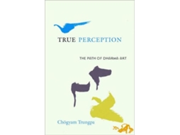 Livro True Perception de Chogyam Trungpa (Inglês)