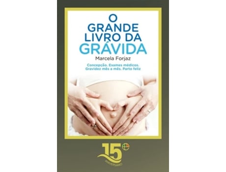 Livro O Grande Livro Da Grávida De Marcela Forjaz (português Do Brasil)