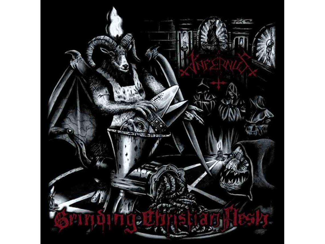 CD Infernus  - Grinding Christian Flesh
