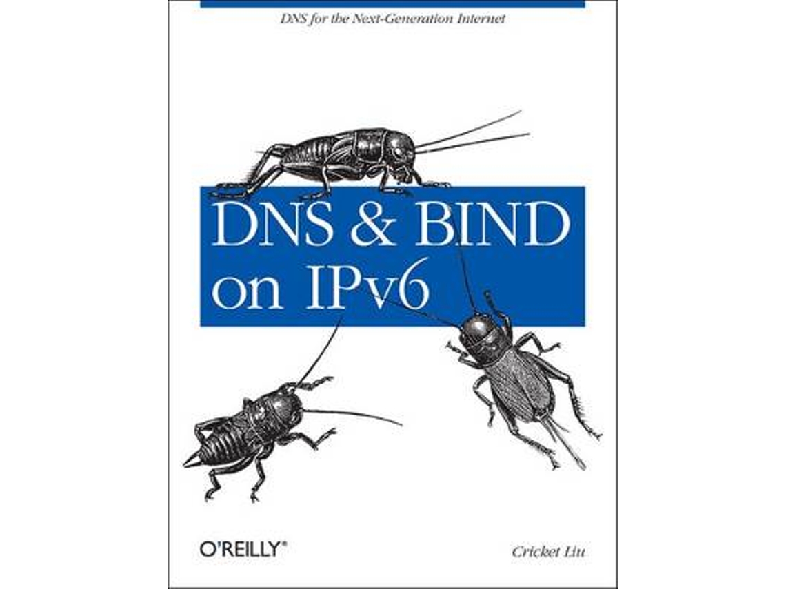 Livro dns and bind on ipv6 de cricket liu (inglês) | Worten.pt