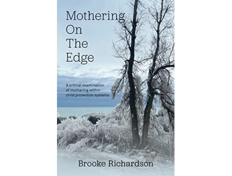 Livro Mothering on the Edge de Brooke Richardson (Inglês)