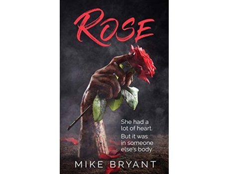 Livro Rose de Mike Bryant (Inglês)