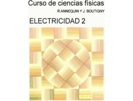 Livro Electricidad 2. Curso De Ciencias Fisicas de Boutigny Annequin (Espanhol)