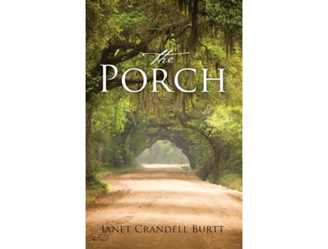 Livro The Porch De Janet Crandell Burtt (inglês)