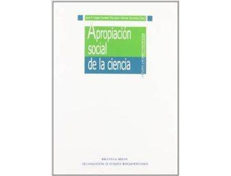 Livro Apropiacion Social De La Ciencia de Vários Autores