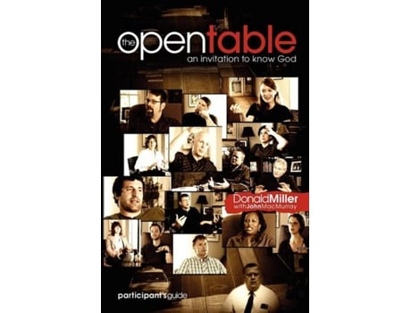 Livro Open Table Participants Guide, Vol. 1 An Invitation to Know God de Donald Miller (Inglês)