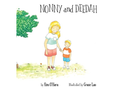 Livro Nonny and Deedah de Kim OHara (Inglês)