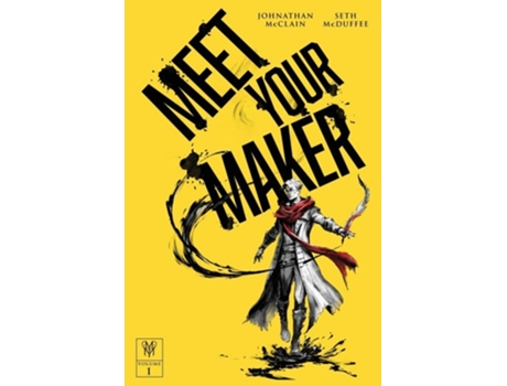 Livro Meet Your Maker An Epic Fantasy LitRPG de Johnathan Mcclain e Seth Mcduffee (Inglês)