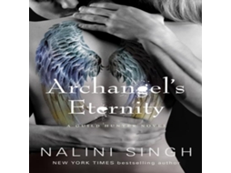 Livro Archangels Eternity de Nalini Singh (Inglês)