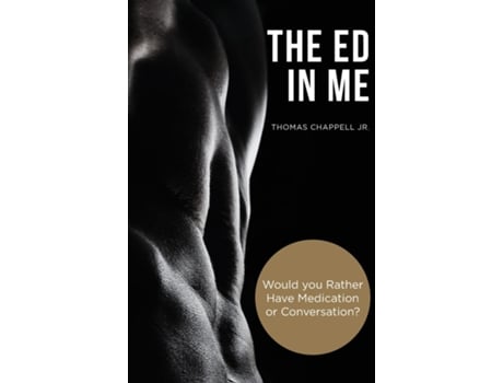 Livro The ED In Me de Thomas F Chappell Jr (Inglês)