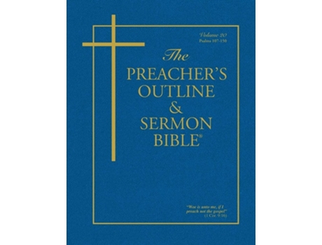 Livro The Preachers Outline Amp Sermon Bible - Vol. 20 Psalms King James Version De Leadership Ministries Worldwide (inglês)