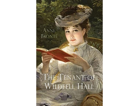 Livro Tenant of Wildfell Hall de Anne Brontë (Inglês - Capa Dura)