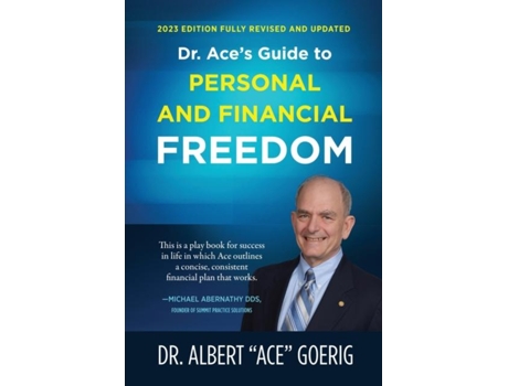 Livro Dr. Aces Guide to Personal and Financial Freedom 2023 Edition Fully Revised and Updated de Dr Albert &Quot, Ace&Quot et al. (Inglês)