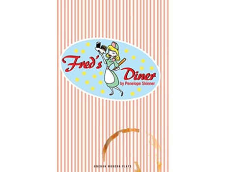 Livro Freds Diner Oberon Modern Plays de Penelope Skinner (Inglês)