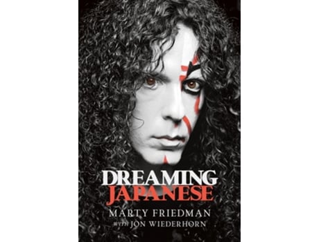 Livro Dreaming Japanese de Marty Friedman (Inglês - Capa Dura)