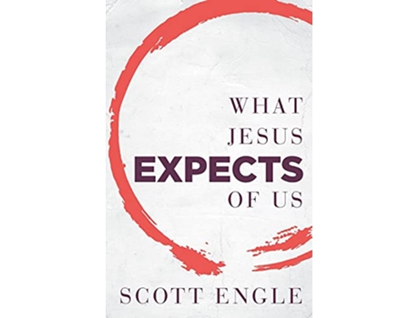 Livro What Jesus Expects of Us de Scott Engle (Inglês)