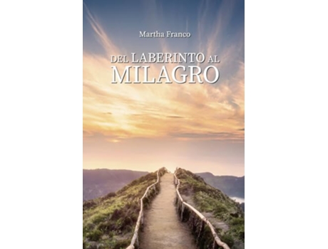 Livro Del Laberinto Al Milagro de Martha Franco (Português)