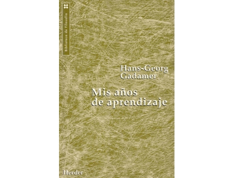 Livro Mis Años De Aprendizaje de Gadamer, Hans-Georg (Castelhano)