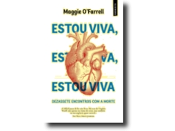 Livro Estou Viva, Estou Viva, Estou Viva de Maggie O'Farrell