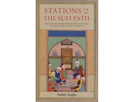 Livro stations of the sufi path de nahid angha,abdullah ansari (inglês)