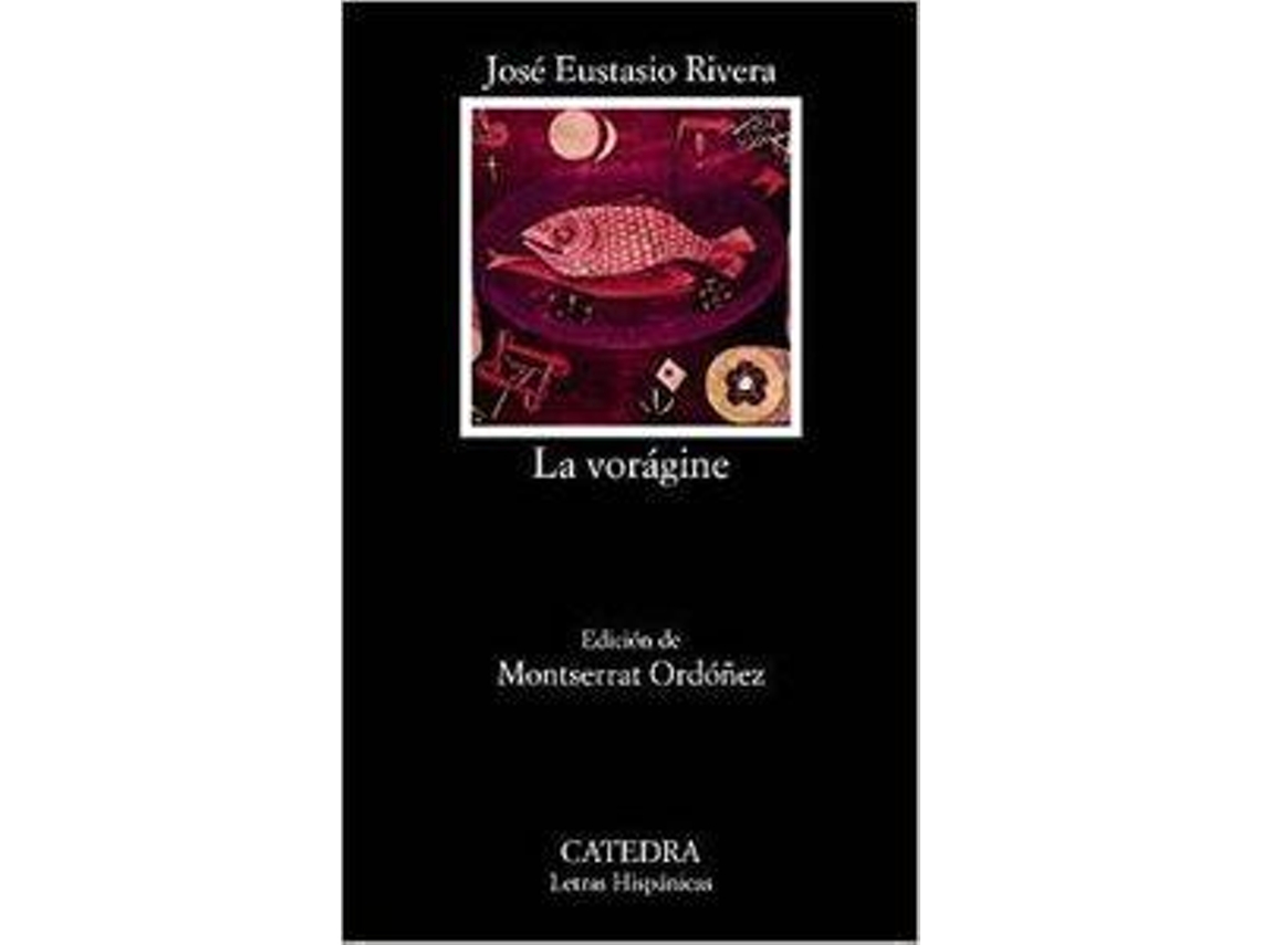 Livro La vorágine de José Eustasio Rivera (Espanhol)