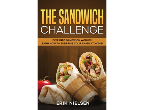 Livro The Sandwich Challenge De Erik Nielsen (inglês)