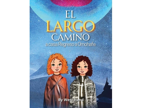 Livro El Largo Camino a Casa Regreso a Omohafe de West Hand (Inglês)