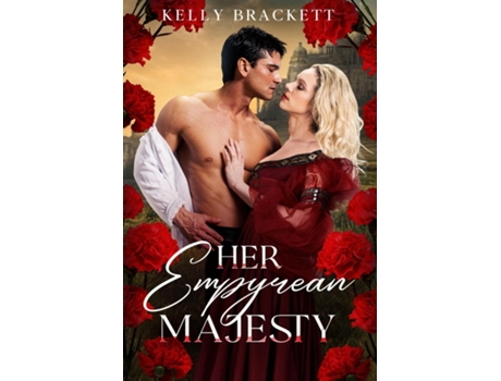 Livro Her Empyrean Majesty de Kelly Brackett (Inglês)