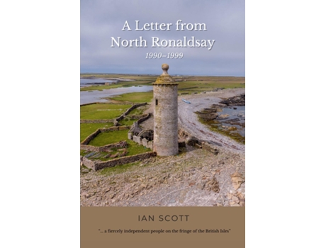 Livro A Letter from North Ronaldsay 1990-1999 de Ian Scott (Inglês)