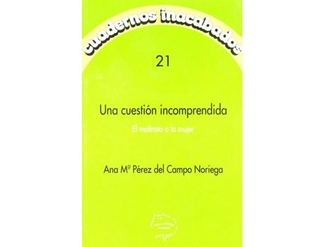 Livro Una Cuestión Incomprendida de Ana María Pérez Del Campo (Espanhol)