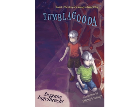 Livro Tumblagooda The story of a strange missing thing de Suzanne Ingelbrecht (Inglês)