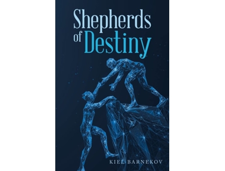 Livro Shepherds Of Destiny De Kiel Barnekov (inglês)